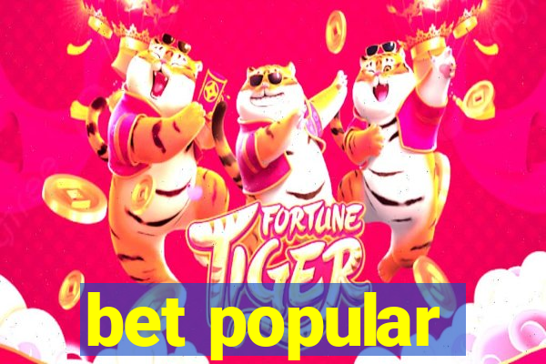 bet popular